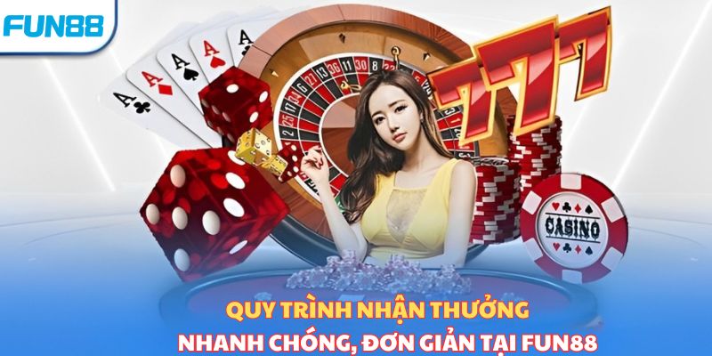 Quy trình nhận thưởng nhanh chóng, đơn giản tại nhà cái 