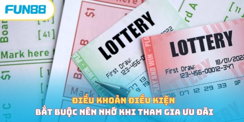 Điều khoản điều kiện bắt buộc nên nhớ khi tham gia ưu đãi